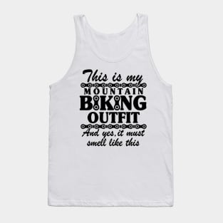 This Is My Mountain Biking Outfit Funny MTB Gift Tank Top